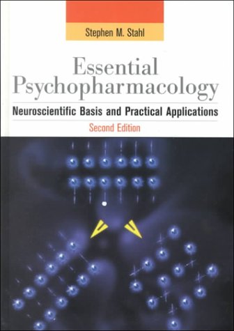 Beispielbild fr Essential Psychopharmacology: Neuroscientific Basis and Practical Applications (Essential Psychopharmacology Series) zum Verkauf von THE SAINT BOOKSTORE