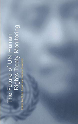 9780521641951: The Future of UN Human Rights Treaty Monitoring