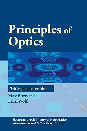 9780521642224: Principles of Optics 7th Edition Hardback: Electromagnetic Theory of Propagation, Interference and Diffraction of Light