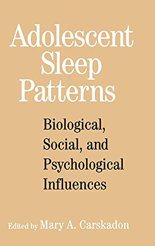 Beispielbild fr Adolescent Sleep Patterns: Biological, Social, and Psychological Influences zum Verkauf von Anybook.com