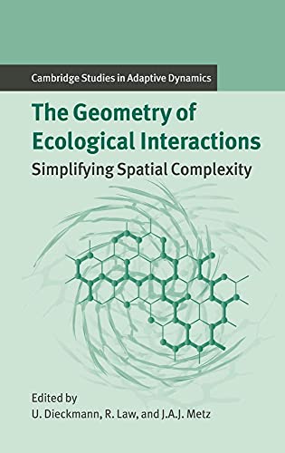 9780521642941: The Geometry of Ecological Interactions: Simplifying Spatial Complexity