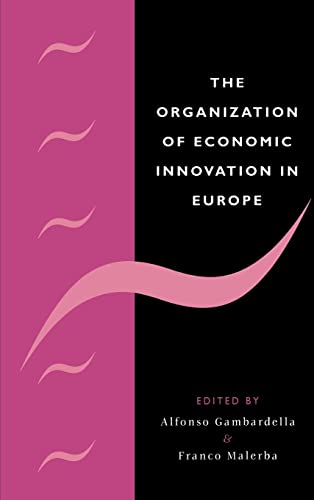 Imagen de archivo de The Organization of Economic Innovation in Europe a la venta por AwesomeBooks