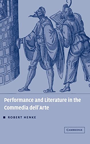 9780521643245: Performance and Literature in the Commedia dell'Arte