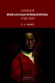 Beispielbild fr A History of Black and Asian Writing in Britain, 1700-2000 zum Verkauf von Books Puddle