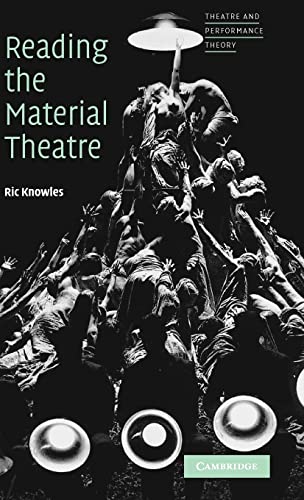 9780521643313: Reading the Material Theatre Hardback (Theatre and Performance Theory)