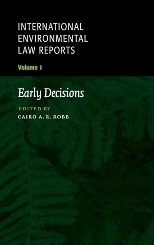 Beispielbild fr International Environmental Law Reports: Volume 1 Early Decisions zum Verkauf von Revaluation Books