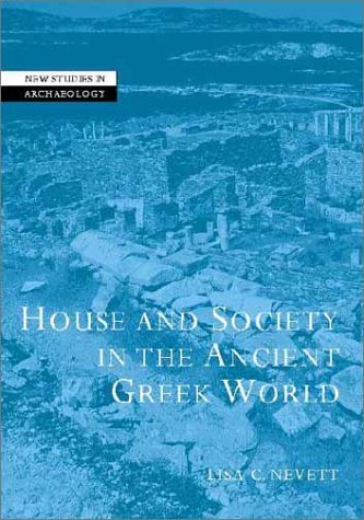 Stock image for House and Society in the Ancient Greek World for sale by Magers and Quinn Booksellers