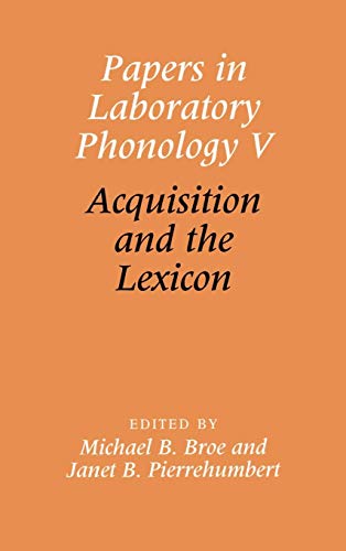 9780521643634: Papers in Laboratory Phonology V Hardback: Acquisition and the Lexicon: 5