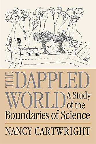 Beispielbild fr The Dappled World: A Study of the Boundaries of Science zum Verkauf von Big Bill's Books