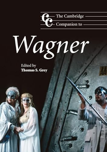 9780521644396: The Cambridge Companion to Wagner (Cambridge Companions to Music)