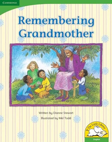 Remembering Grandmother Big Book Version (English) (Little Library Life Skills) (9780521644532) by Stewart, Dianne