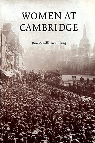 Women at Cambridge (9780521644648) by McWilliams Tullberg, Rita