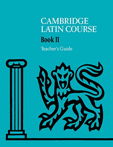 Cambridge Latin Course Teacher's Guide 2 4th Edition (9780521644679) by Cambridge School Classics Project