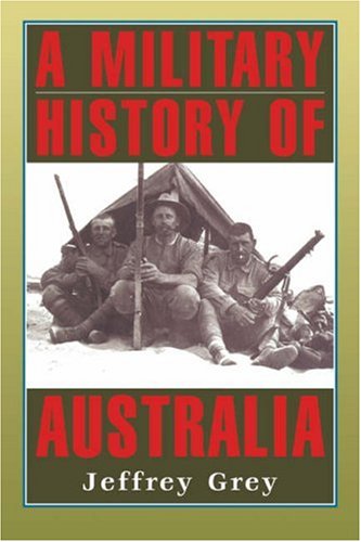 Imagen de archivo de A Military History of Australia a la venta por Book House in Dinkytown, IOBA