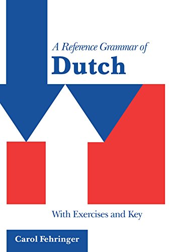 Imagen de archivo de A Reference Grammar of Dutch: With Exercises and Key (Reference Grammars) a la venta por WorldofBooks