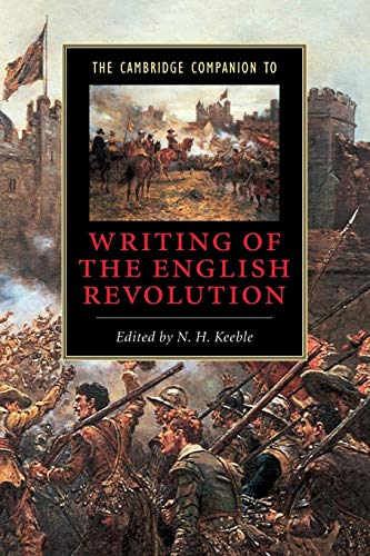 Stock image for The Cambridge Companion to Writing of the English Revolution (Cambridge Companions to Literature) for sale by WorldofBooks