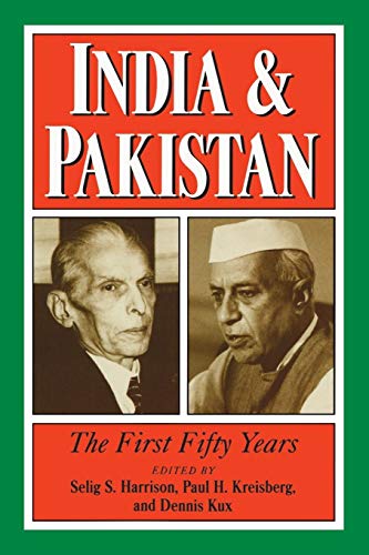 Imagen de archivo de India and Pakistan: The First Fifty Years (Woodrow Wilson Center Press) a la venta por Wonder Book