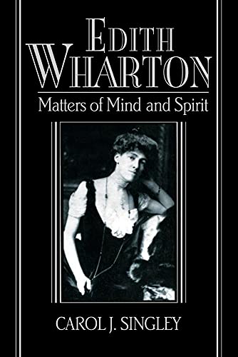 Beispielbild fr Edith Wharton: Matters of Mind and Spirit zum Verkauf von medimops