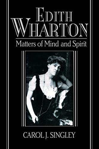 Stock image for Edith Wharton: Matters of Mind and Spirit (Cambridge Studies in American Literature and Culture, Series Number 92) for sale by Wizard Books
