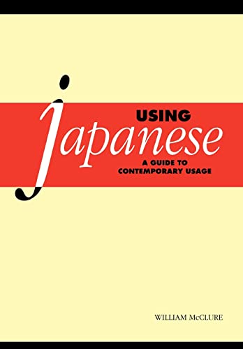 9780521646147: Using Japanese: A Guide to Contemporary Usage