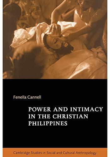 9780521646222: Power & Intimacy Chrstn Philippines