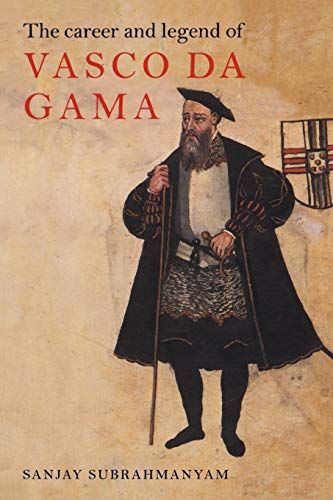 9780521646291: The Career and Legend of Vasco da Gama