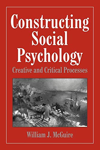 9780521646727: Constructing Social Psychology: Creative and Critical Aspects