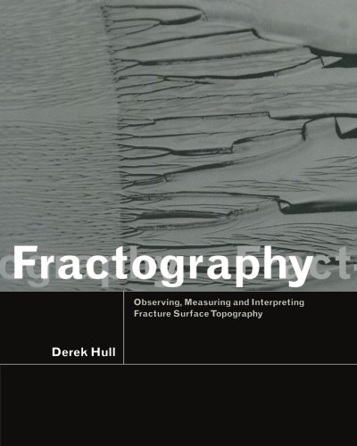 9780521646840: Fractography: Observing, Measuring and Interpreting Fracture Surface Topography