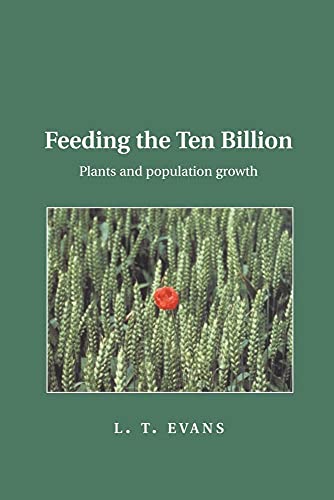 Beispielbild fr Feeding the Ten Billion : Plants and Population Growth zum Verkauf von Better World Books