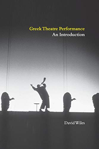 Stock image for Greek Theatre Performance: An Introduction for sale by WorldofBooks