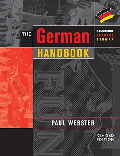 Imagen de archivo de The German Handbook: Your Guide to Speaking and Writing German (Cambridge Express German) a la venta por AwesomeBooks