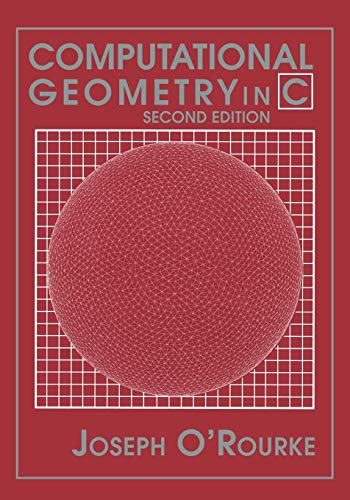 9780521649766: Computational Geometry in C Second Edition