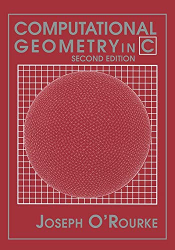 9780521649766: Computational Geometry in C Second Edition