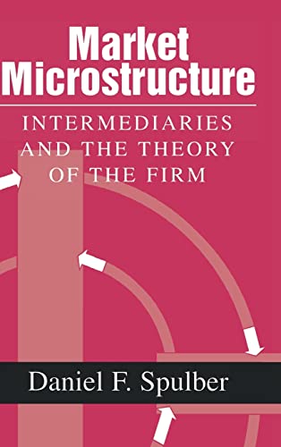 9780521650250: Market Microstructure: Intermediaries and the Theory of the Firm