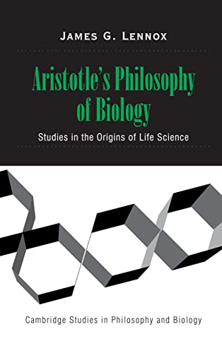 9780521650274: Aristotle'S Philosophy Of Biology: Studies in the Origins of Life Science (Cambridge Studies in Philosophy and Biology)