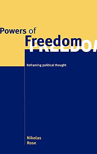 9780521650755: Powers of Freedom Hardback: Reframing Political Thought