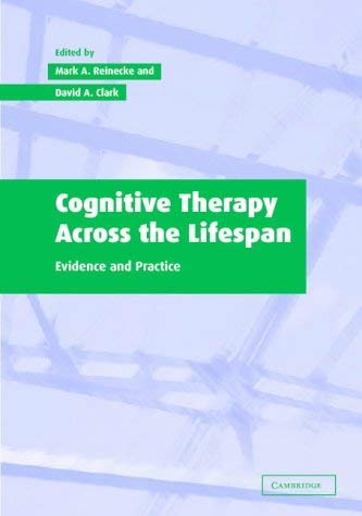 Stock image for Cognitive Therapy across the Lifespan: Evidence and Practice for sale by Wonder Book