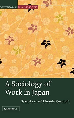 Stock image for A Sociology of Work in Japan for sale by JuddSt.Pancras