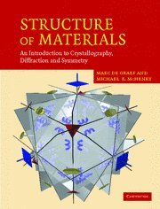 9780521651516: Structure of Materials: An Introduction to Crystallography, Diffraction and Symmetry