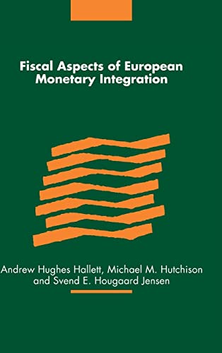 Beispielbild fr Fiscal Aspects of European Monetary Integration zum Verkauf von Anybook.com