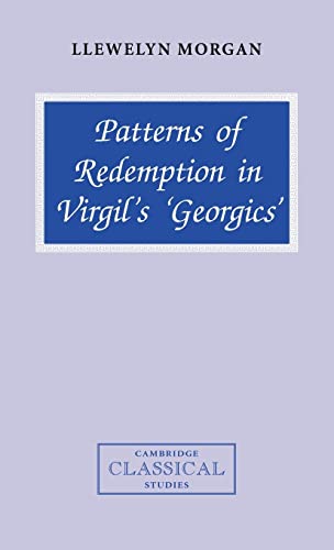 Beispielbild fr Patterns of redemption in Virgil's Georgics. zum Verkauf von Kloof Booksellers & Scientia Verlag