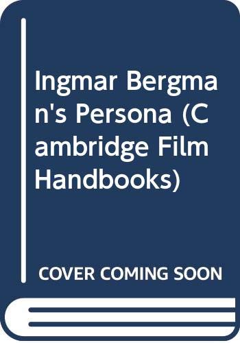 Stock image for Ingmar Bergman's Persona (Cambridge Film Handbooks) for sale by Avol's Books LLC