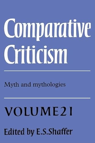 Beispielbild fr Comparative Criticism: Volume 21, Myth and Mythologies zum Verkauf von Prior Books Ltd