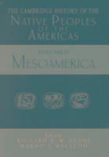 The Cambridge History of the Native peoples of the Americas. Volume II. Mesoamerica. Parts 1 and 2.