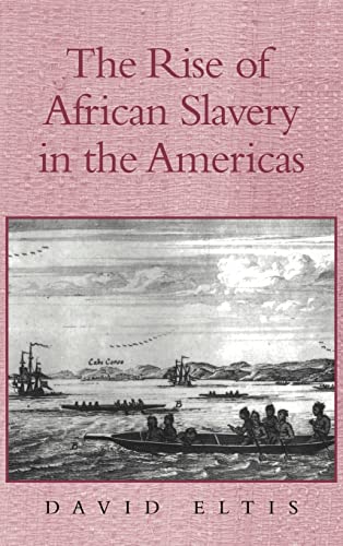 Beispielbild fr The Rise of African Slavery in the Americas zum Verkauf von Buchpark