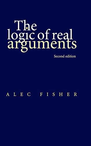 9780521652414: The Logic of Real Arguments