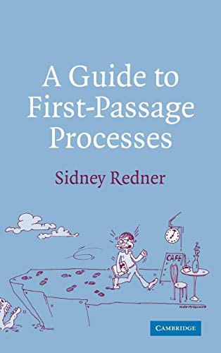 9780521652483: A Guide to First-Passage Processes