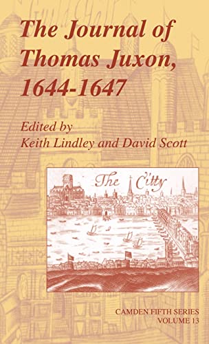 9780521652599: The Journal Of Thomas Juxon, 1644-1647: 13 (Camden Fifth Series, Series Number 13)