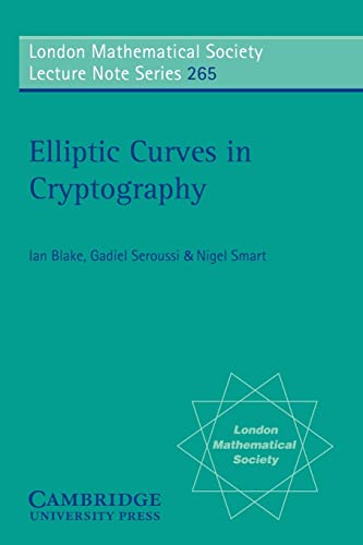 Stock image for Elliptic Curves in Cryptography: 265 (London Mathematical Society Lecture Note Series, Series Number 265) for sale by WorldofBooks