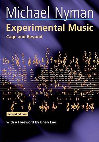 Beispielbild fr Experimental Music: Cage and Beyond. (Music in the Twentieth Century) zum Verkauf von Antiquariat  >Im Autorenregister<